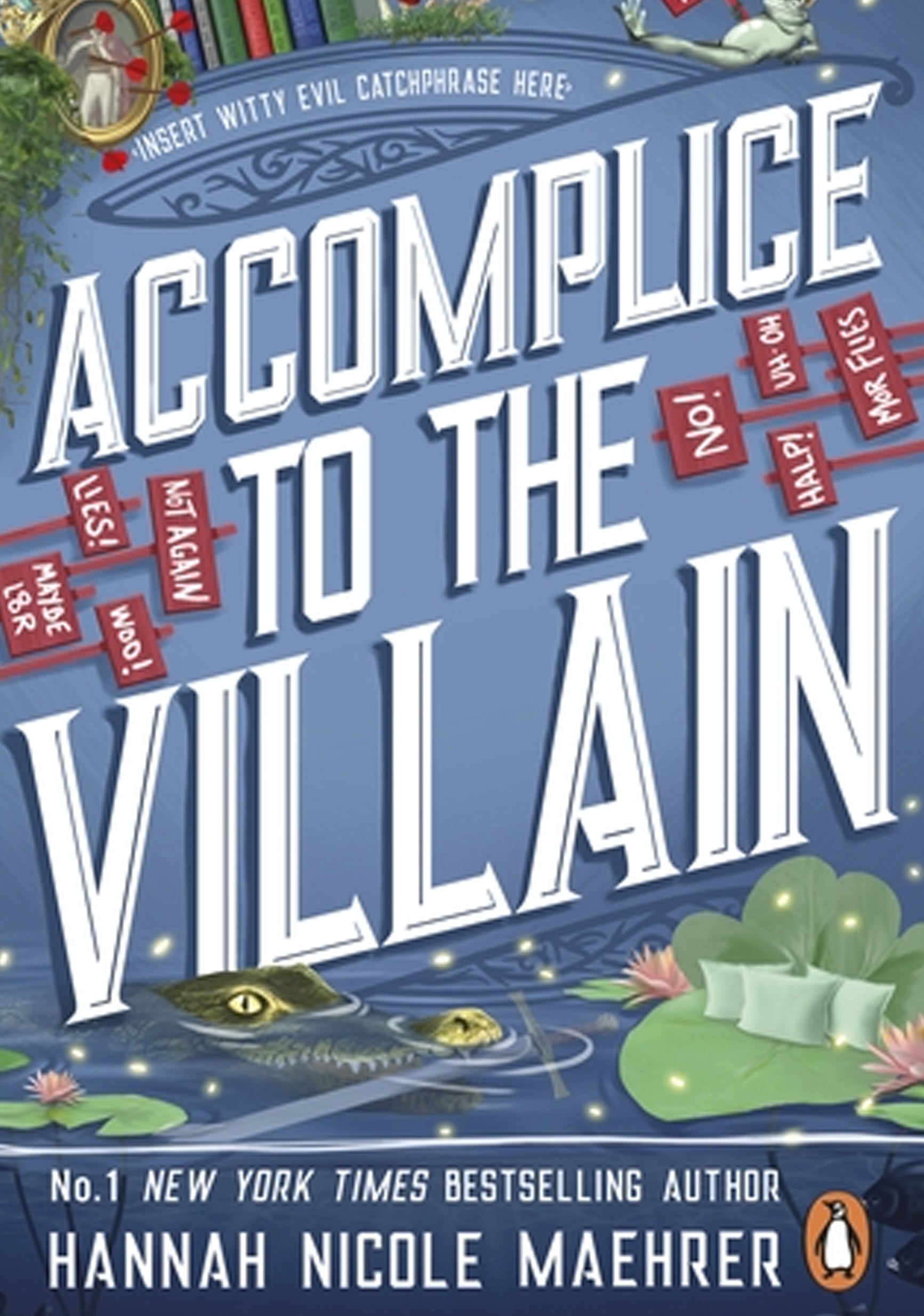 Accomplice to the Villain