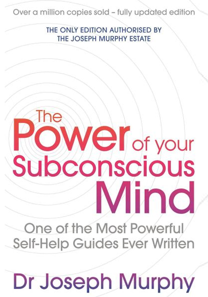 The Power of Your Subconscious Mind