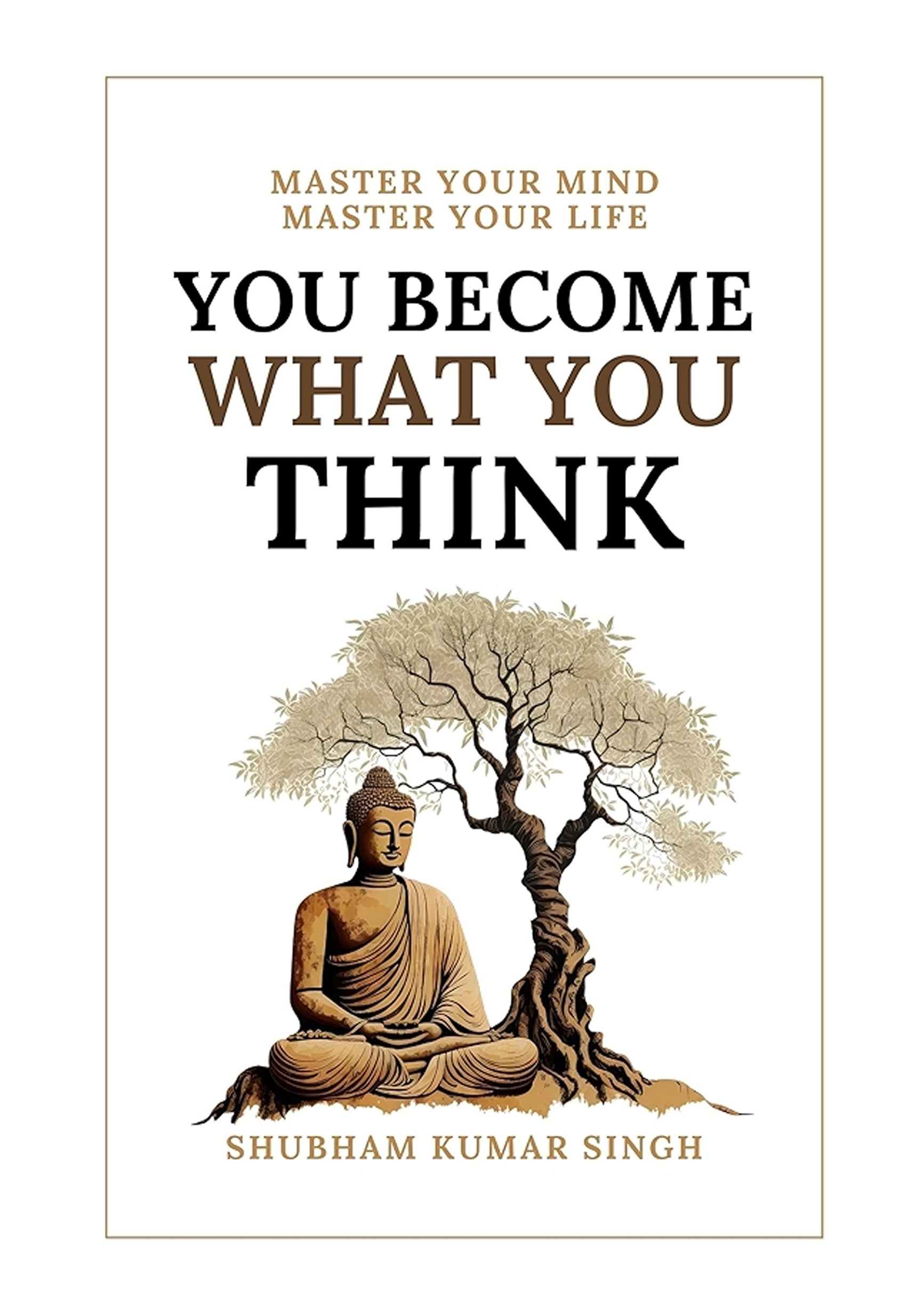 You Become What You Think