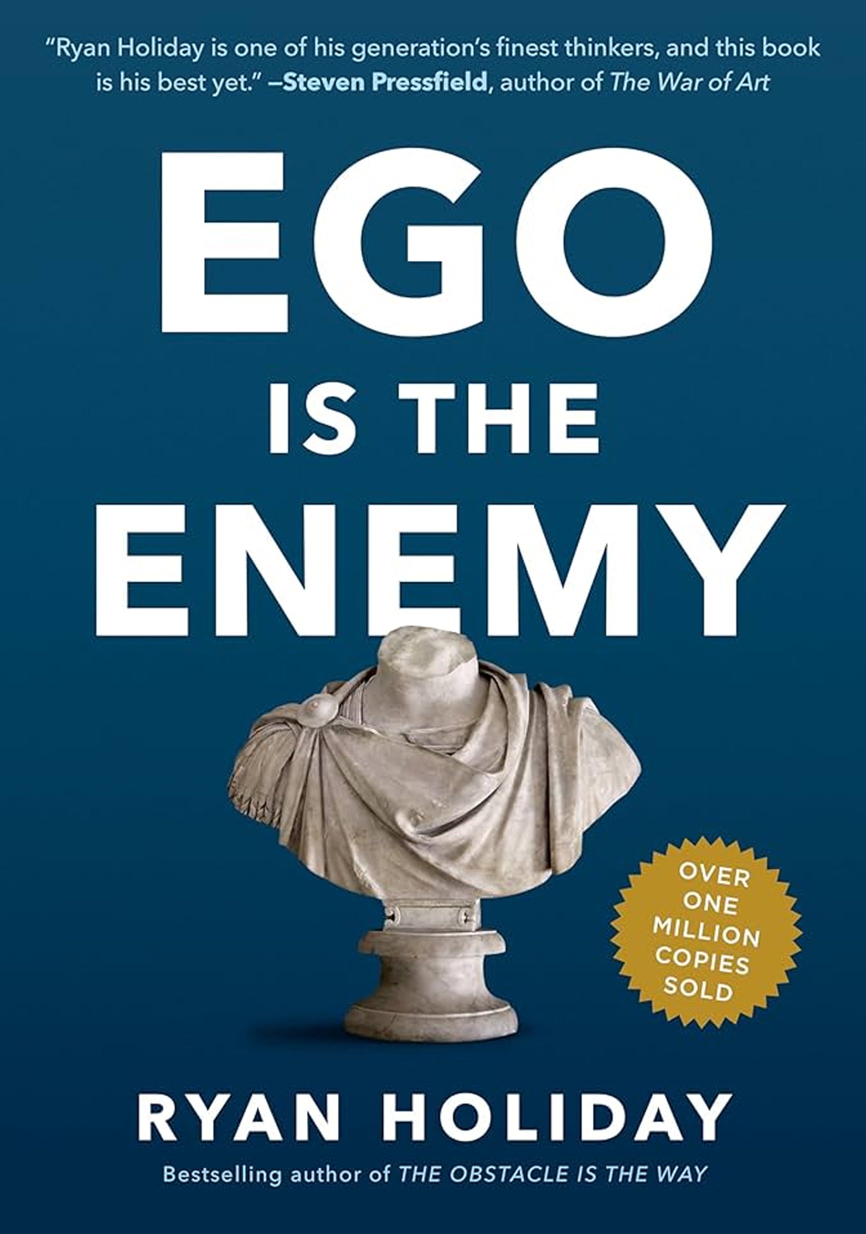Ego Is The Enemy