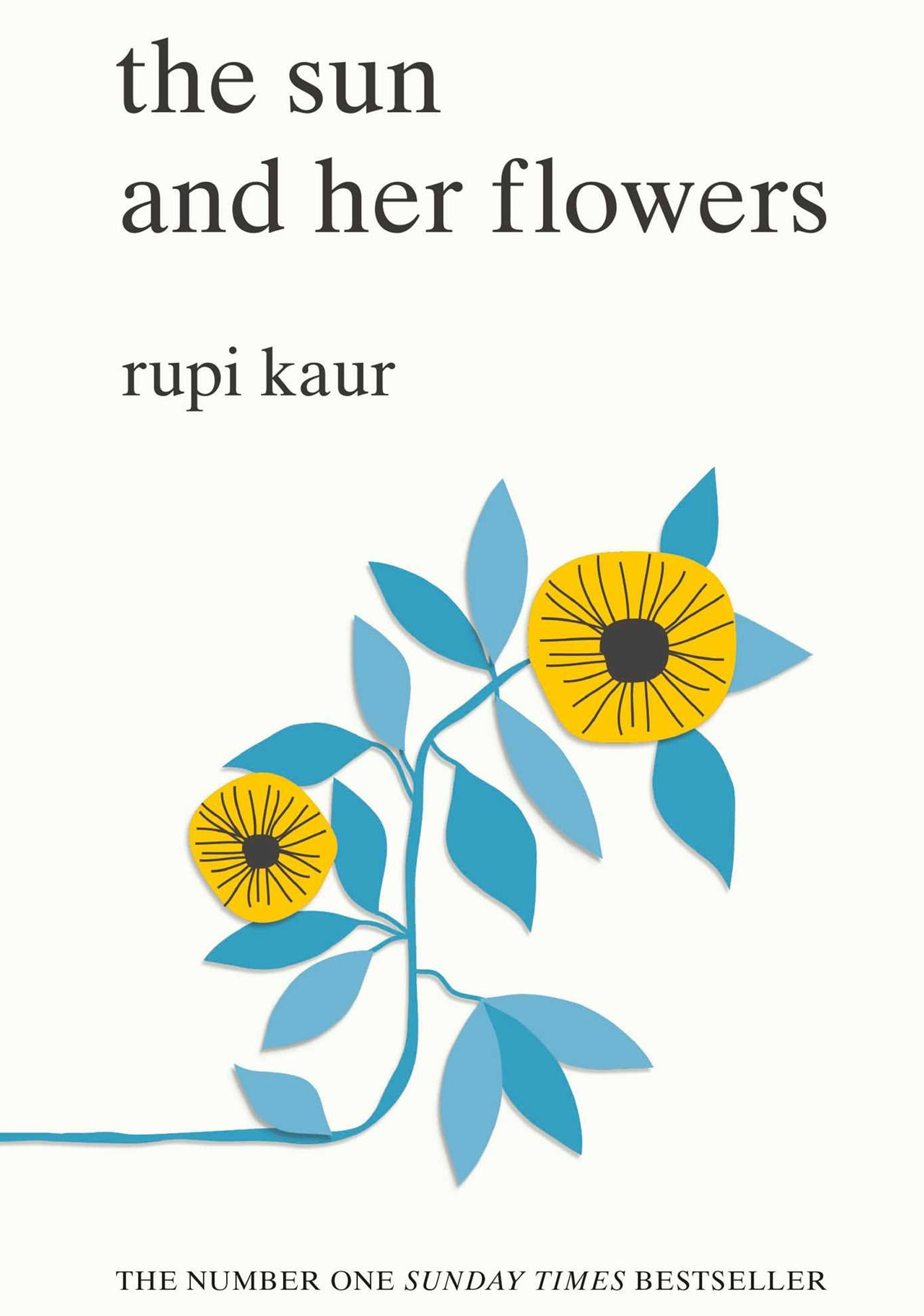 The Sun and Her Flowers by Rupi Kaur